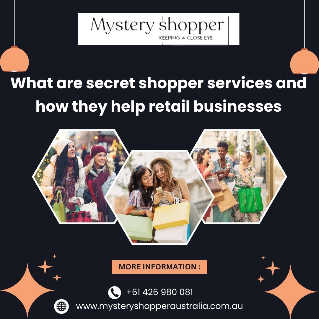 What are secret shopper services and how they help retail businesses