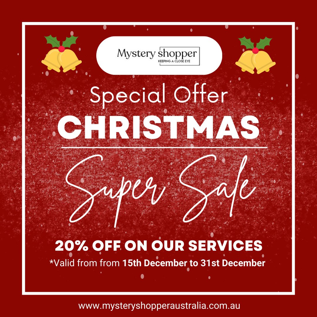 Mystery Shopper Services from 15th to 31st December